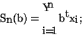 \begin{displaymath}S_n(\mathbf{b}) = \prod_{i=1}^n \mathbf{b}^t \mathbf{x}_i,
\end{displaymath}