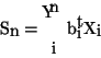 \begin{displaymath}S_n = \prod_i^n \mathbf{b}_i^t \mathbf{X}_i
\end{displaymath}
