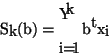 \begin{displaymath}S_k (\mathbf{b}) = \prod_{i=1}^k \mathbf{b}^t \mathbf{x}_i\end{displaymath}