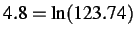\( 4.8=\ln (123.74) \)